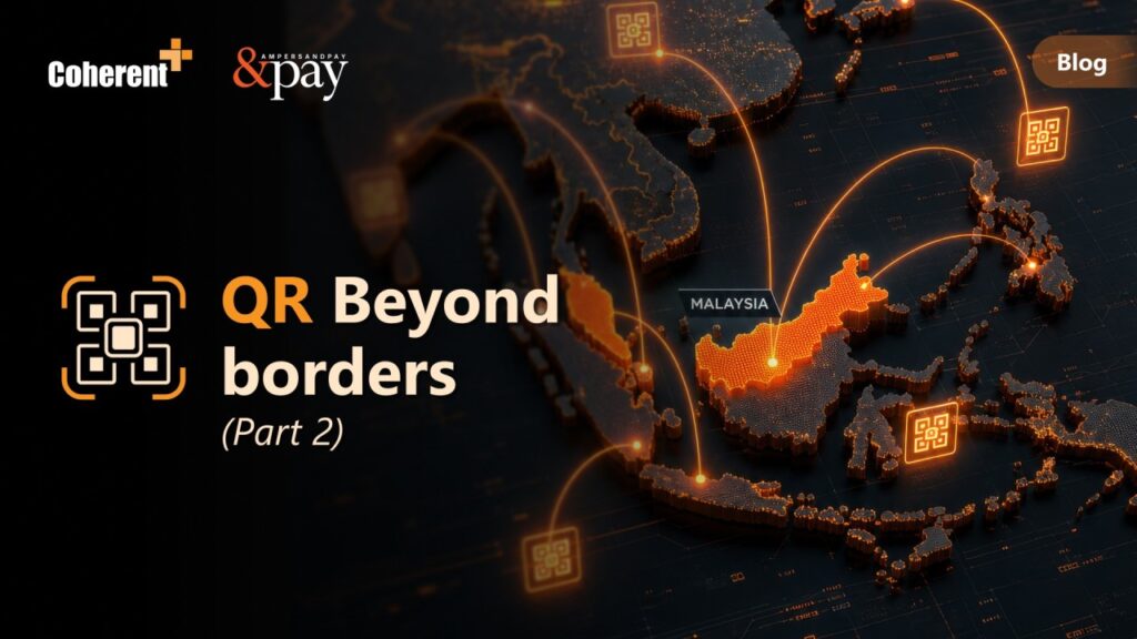 What Cross-Border QR Payments Mean for Malaysian Merchants
